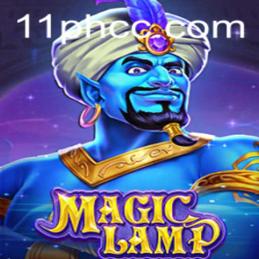 Unlock a World of Adventure with MagicLamp: A Guide to Playing and Understanding 11PH